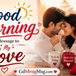 good-morning-message-to-my-love
