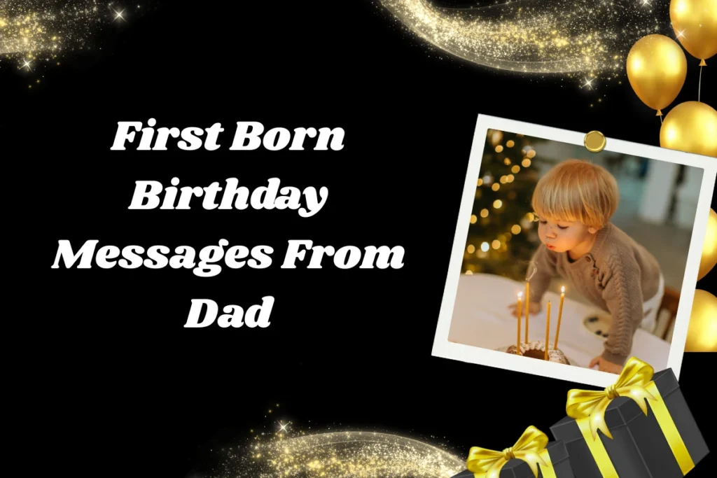 first-born-birthday-messages-from-dad