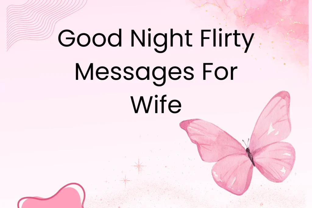 good-night-flirty-messages-for-wife