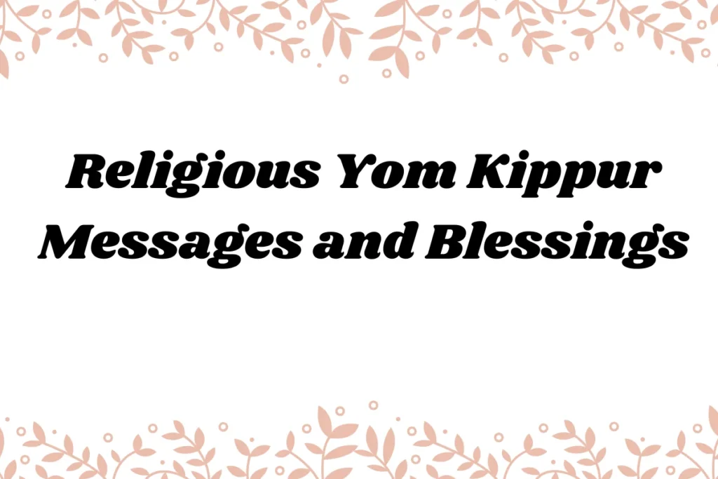 Religious Yom Kippur Messages and Blessings