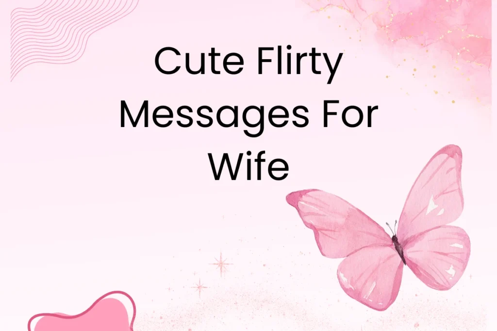 cute-flirty-messages-for-wife