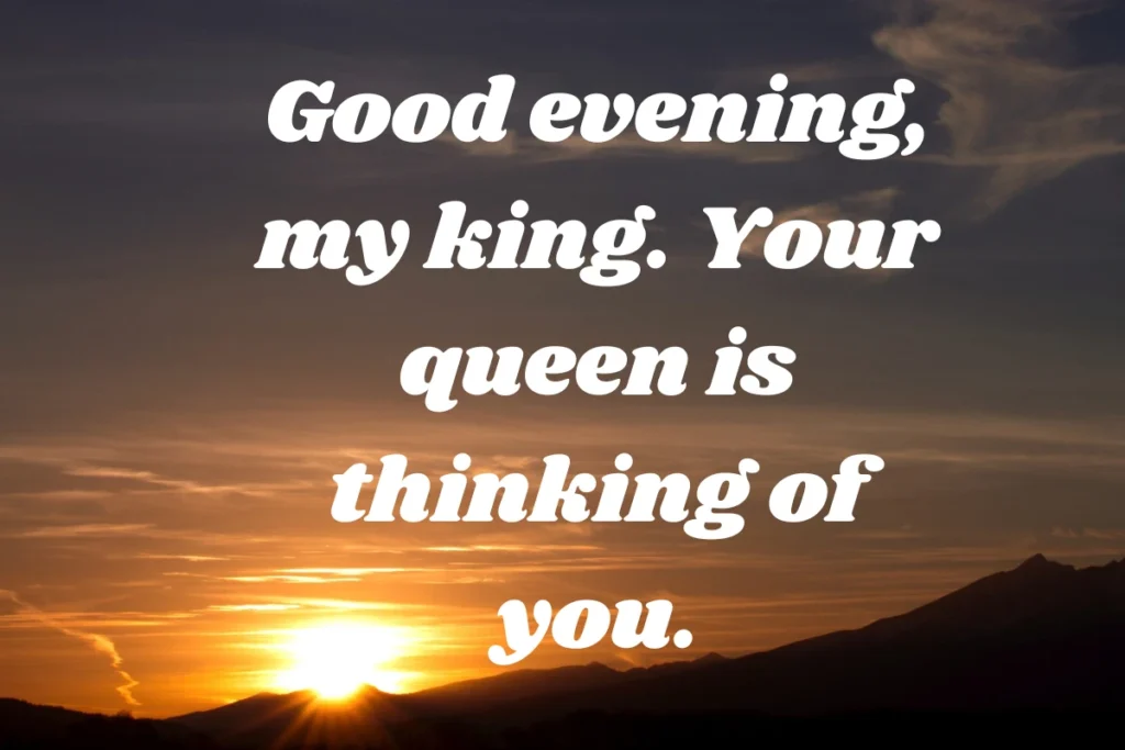 Cute Good Evening Messages For Him