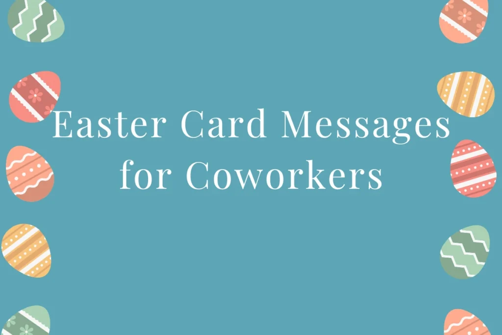 Easter Card Messages for Coworkers