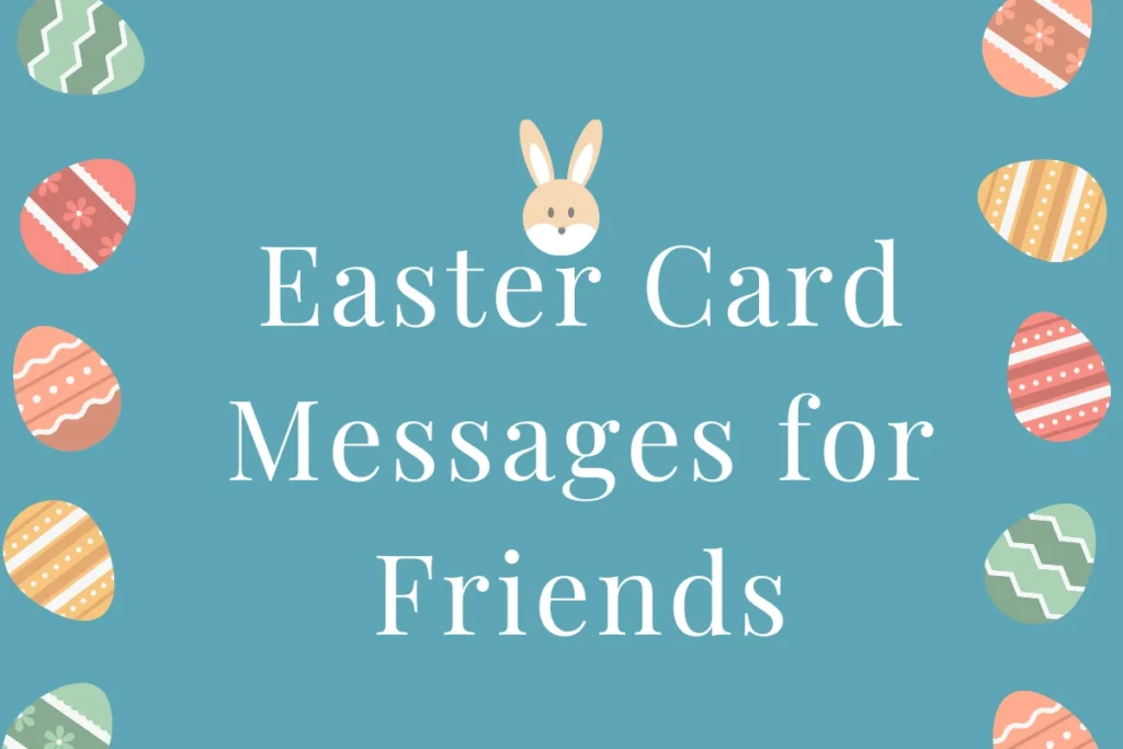 Easter Card Messages for Friends