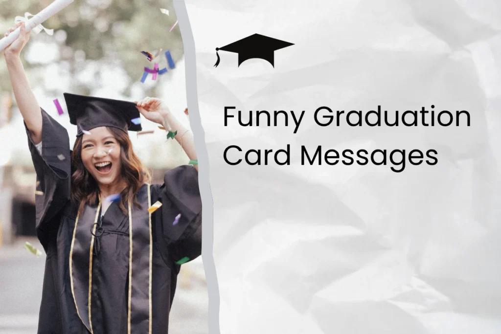 Funny Graduation Card Messages