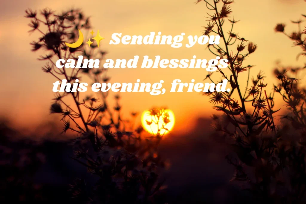 Good Evening Blessing Messages for Friends with Emojis