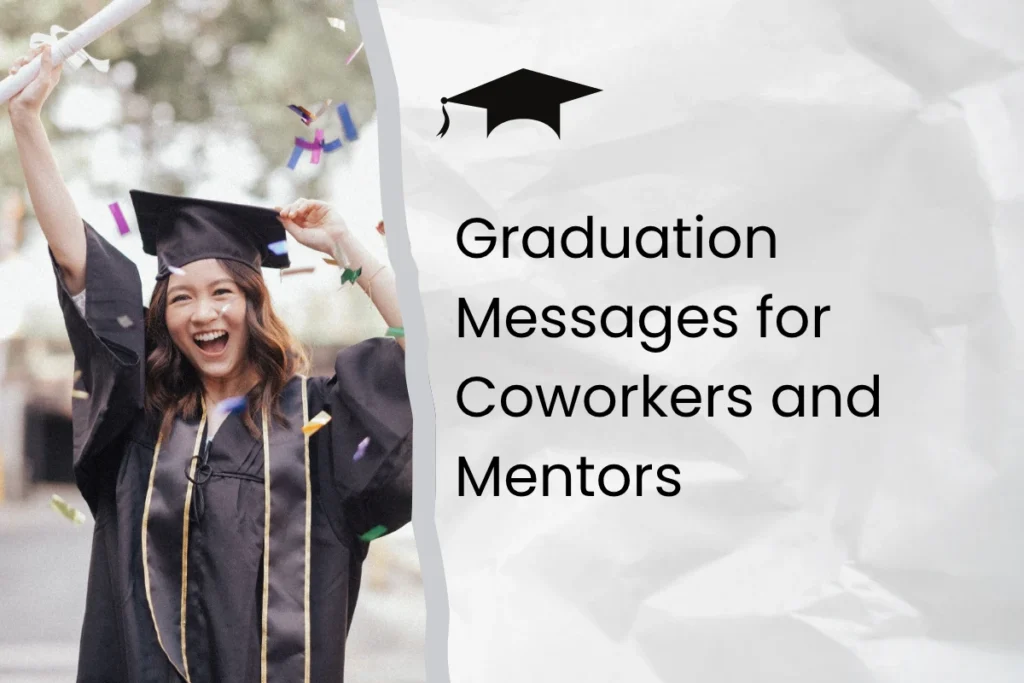 Graduation Messages for Coworkers and Mentors