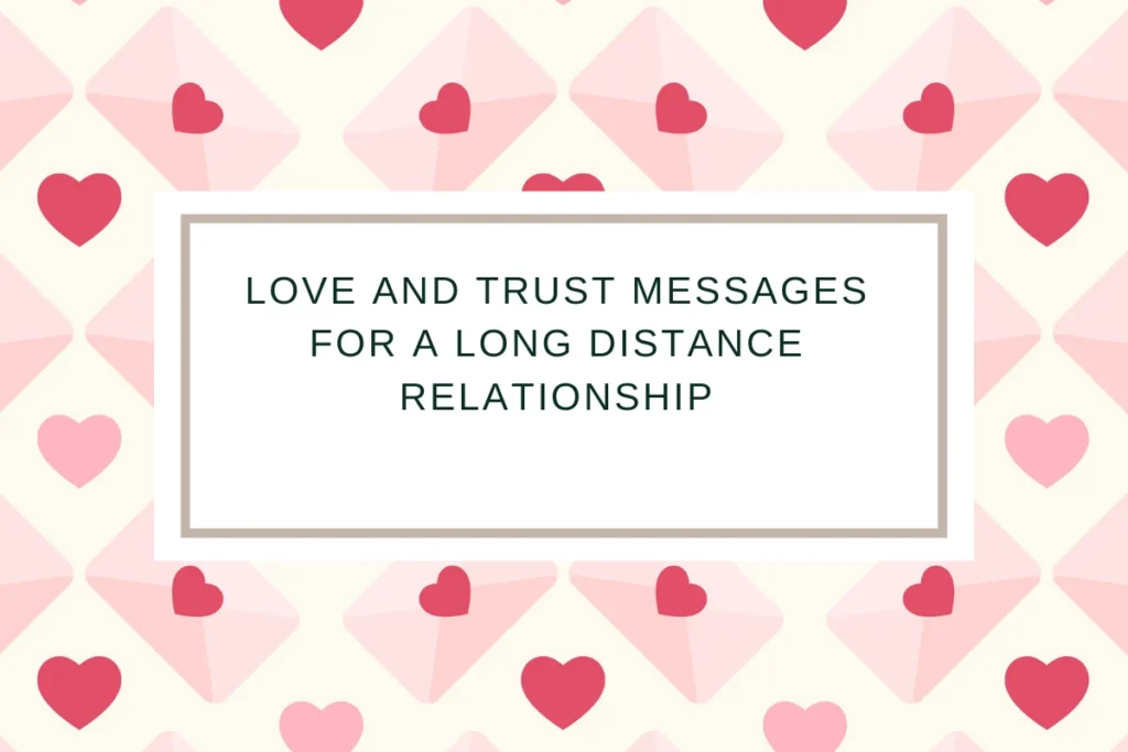 Love and Trust Messages for a Long Distance Relationship