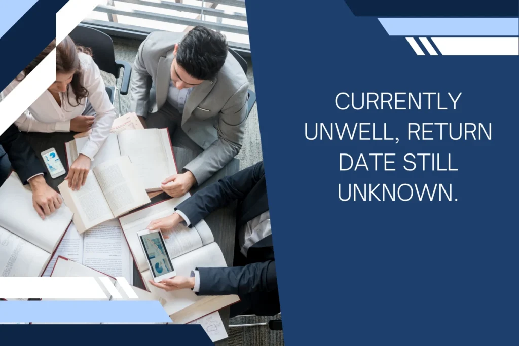 Out Of Office Messages For Sick Leave With No Return Date