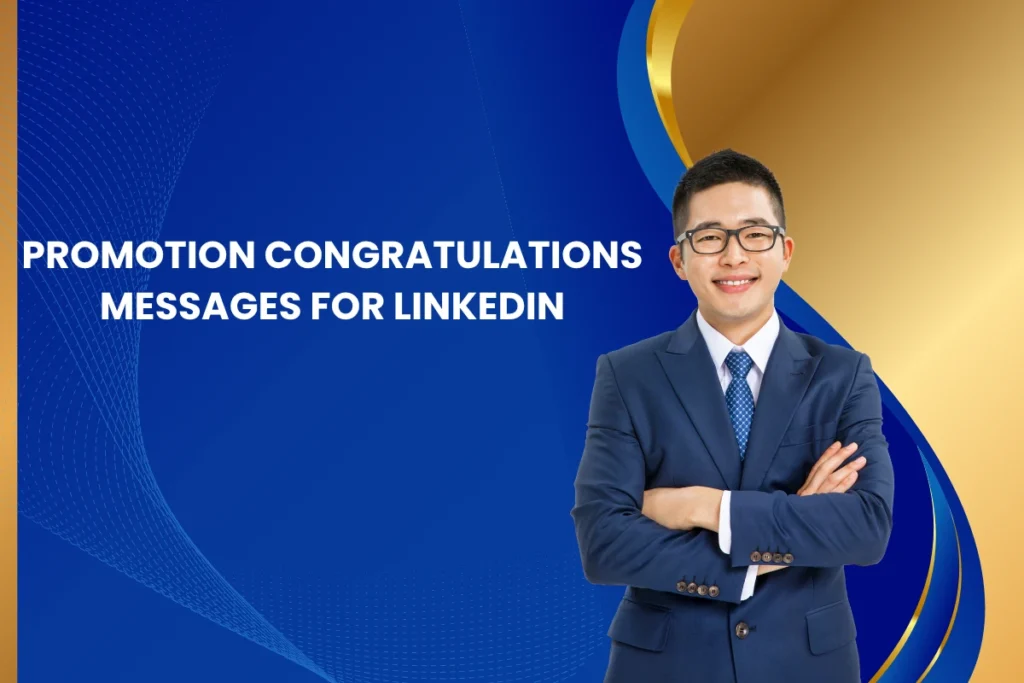 Promotion Congratulations Messages for LinkedIn