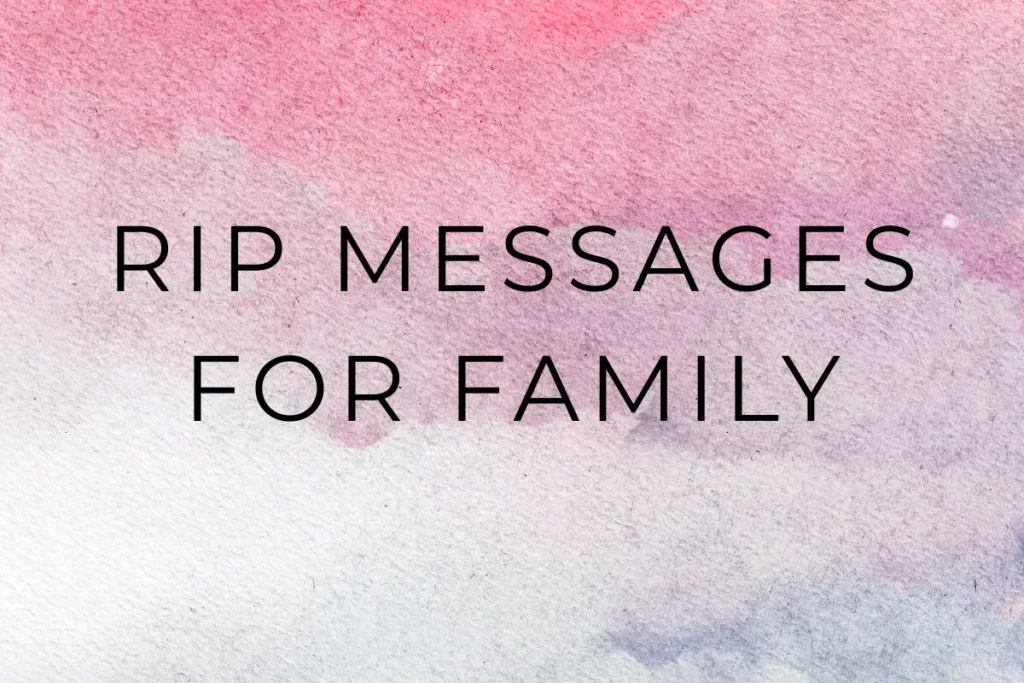 RIP Messages for Family