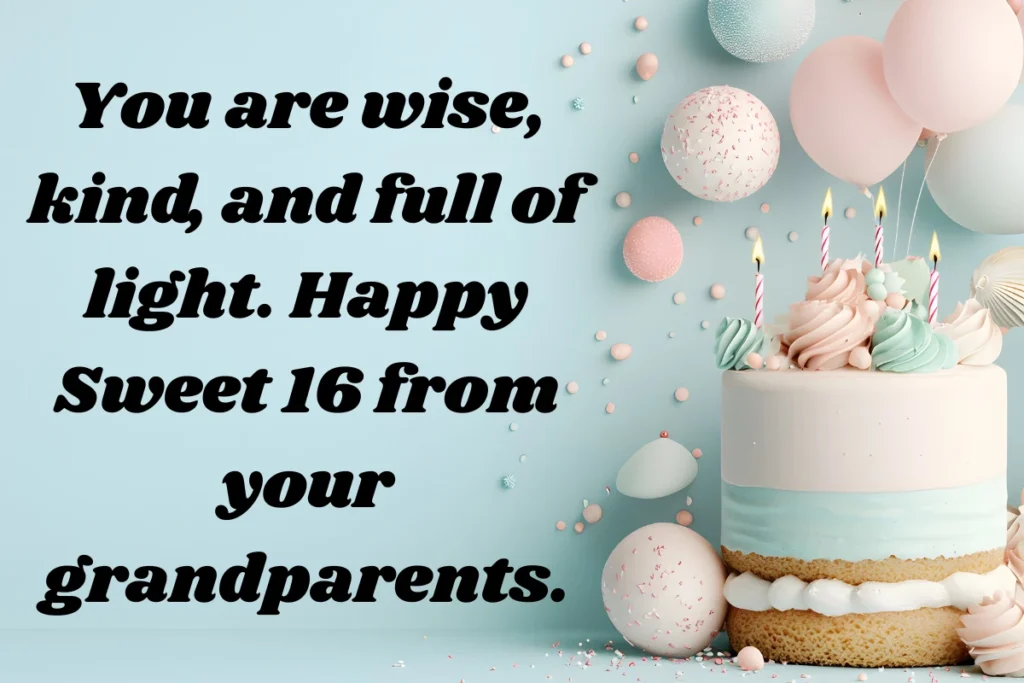 sweet-16-birthday-wishes-from-grandparents-family